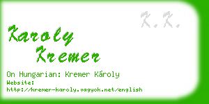 karoly kremer business card